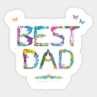 Best Dad - tropical wordart Sticker